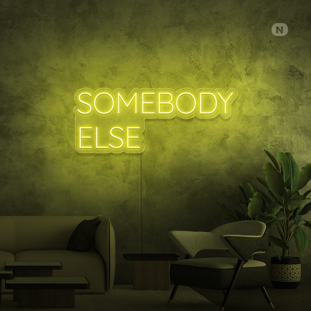 Neon Sign Somebody Else
